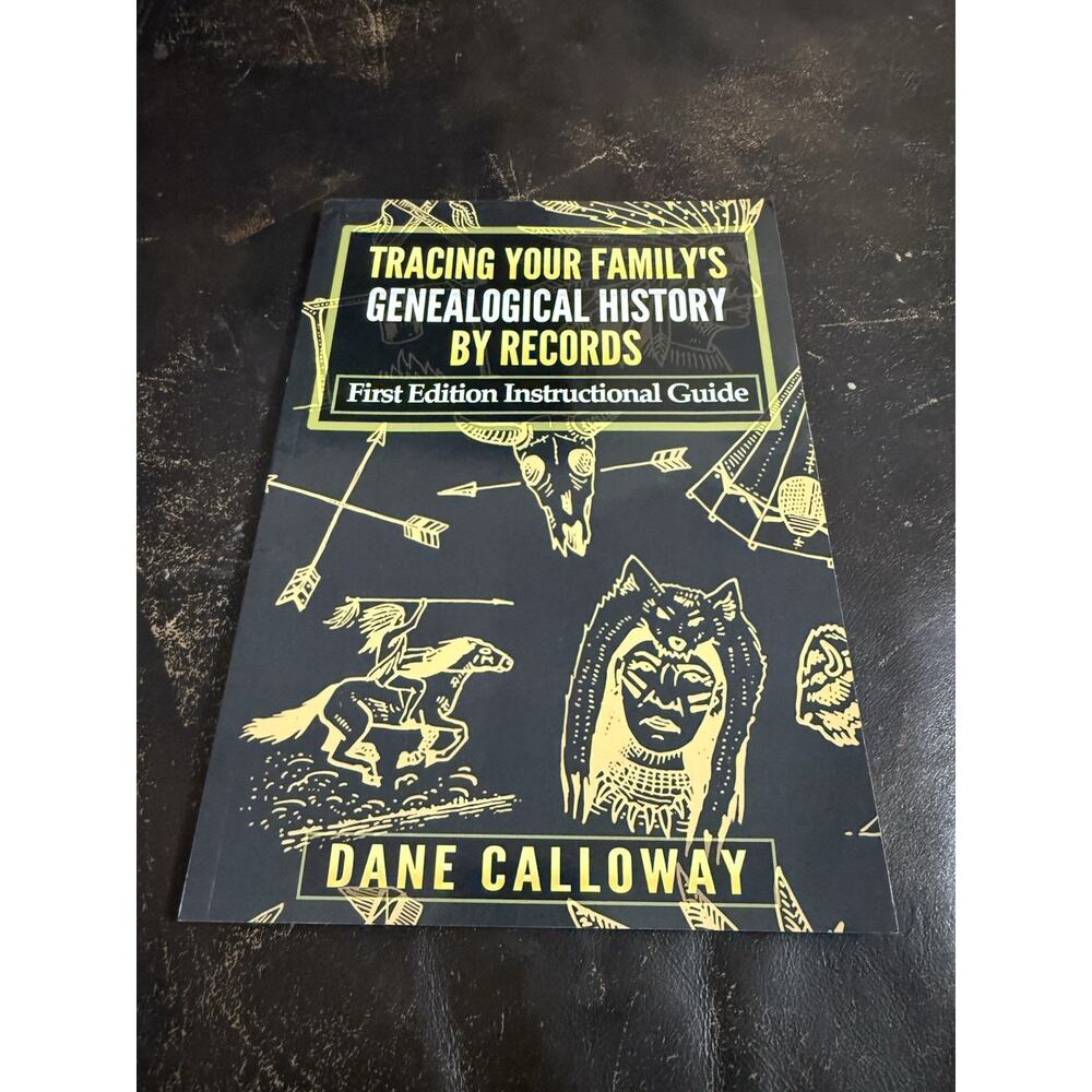 Book "Tracing Your Family's Genealogical History" By Records by Dane Calloway